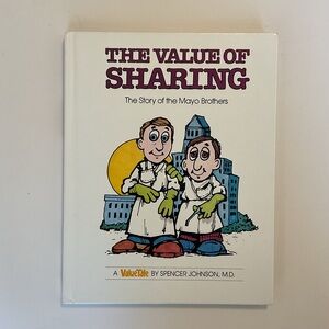 The Value of Sharing: The Story of the Mayo Brothers ValueTales Hardcover 1978